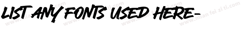 list any fonts used here字体转换